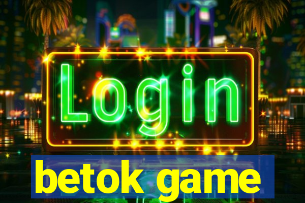 betok game